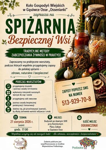 Plakat informujący o warsztatach "Spiżarnia Bezpiecznej Wsi - &ndash; tradycyjne metody zabezpieczania żywności w praktyce&rdquo; 