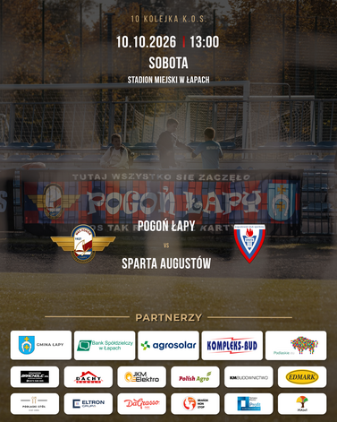Mecz MKS POGOŃ Łapy vs. SPARTA AUGUST&Oacute;W