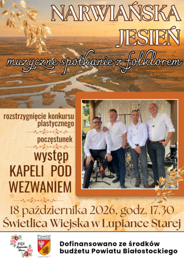 "Narwiańska jesień - muzyczne spotkanie z folklorem" w Łupiance Starej