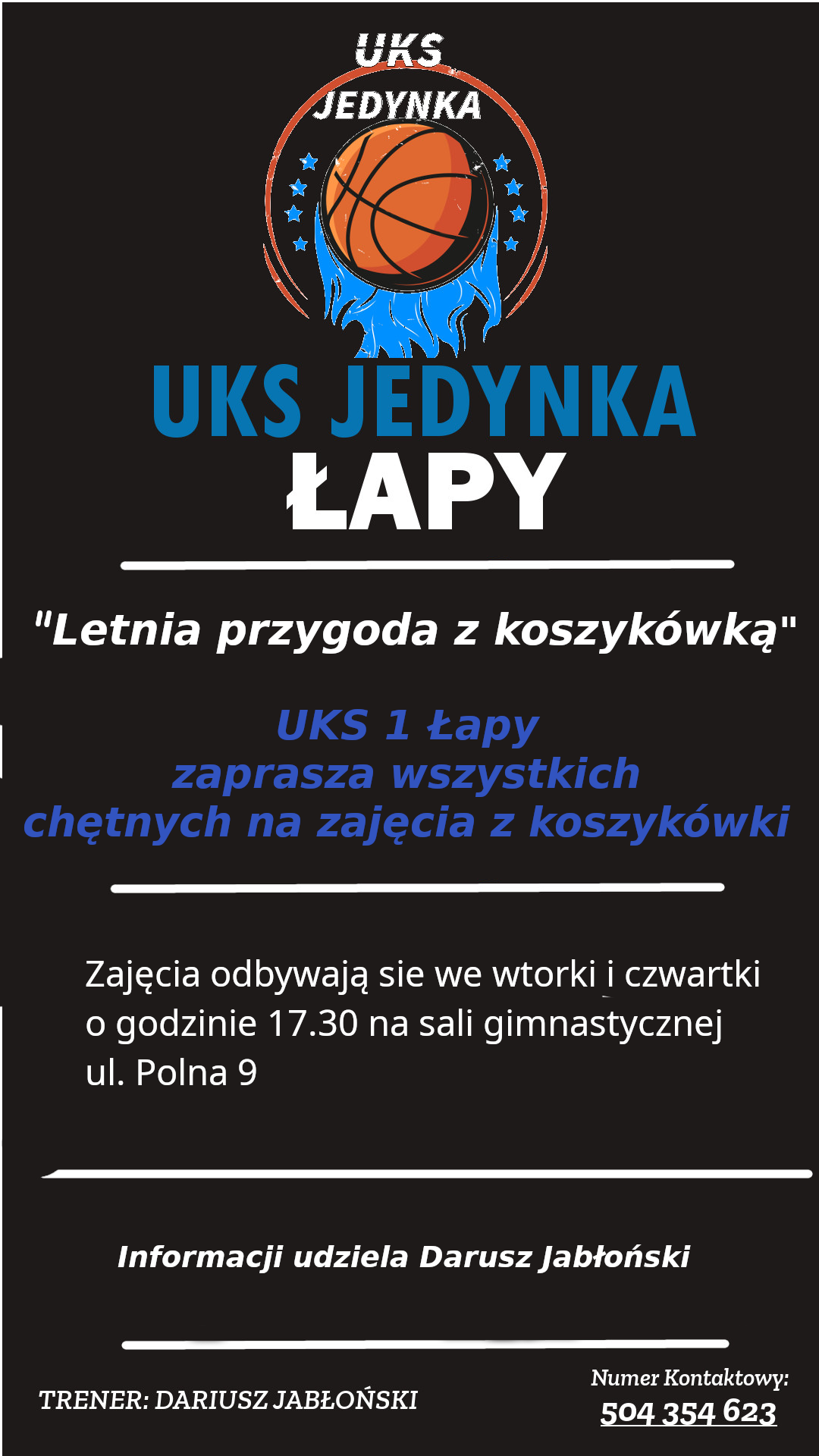 UKS 1 Łapy zaproszenie na&nbsp;letnią przygodę z&nbsp;koszyk&oacute;wką