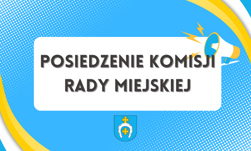 grafika posiedzenie komisji Rady Miejskiej