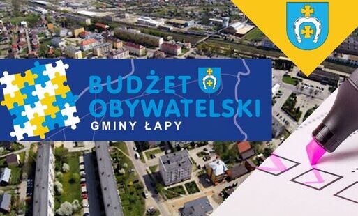 napis Budżet Obywatelski na tle miasta Łapy z lotu ptaka