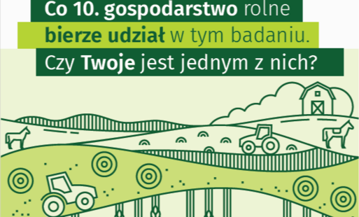 Baner: Co 10-te gospodarstwo rolne bierze udział w badaniu. Czy Twoje jest jednym z nich?